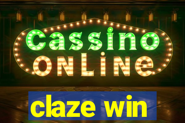 claze win